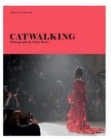 Catwalking: The Life and Work of Chris M