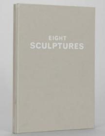 Cy Twombly: Eight Sculptures