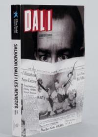 Dali: Salvador Dali I Les Revistes. Volu