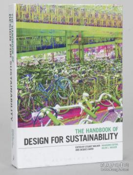 The Handbook of Design For Sustainabilit