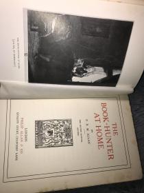 1922年 THE BOOK HUNTER AT HOME   限量500本    毛边本   少许插图