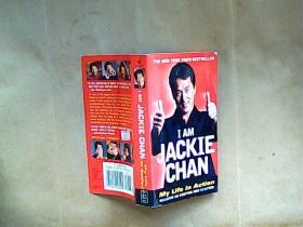 I AM JACKIE CHAN : My Life in Action （英文原版）
