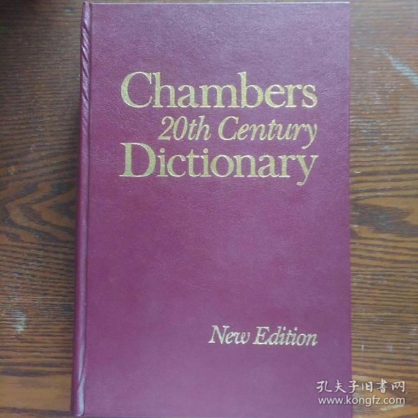 CHAMBERS 20th CENTURY DICTIONARY