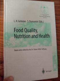 Food Quality，Nutrition and Health