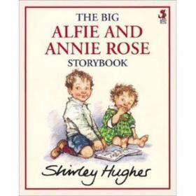 Big Alfie And Annie Rose Storybook 阿尔菲和妹妹安妮·罗斯 ISBN 9780099750307