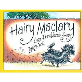 Hairy Maclary from Donaldson's Dairy [Board Book] 毛毛狗系列：唐纳森牛奶场的毛毛狗（卡板书）