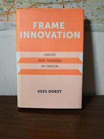 英文原版【FRAME INNOVATION: GREATE NEW THINKING BY DESIGN】KEES DORST