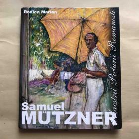 外文原版画册 ： SAMUEL MUTZNER