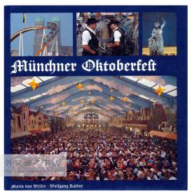 Münchner Oktoberfest 德文原版-《慕尼黑啤酒节》