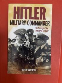 Hitler: Military Commander （希特勒：军事统帅）