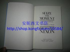 1992年英文《把握时机》---- 【签名本】Seize the Moment / 美国前总统 理查德·尼克松（Richard Nixon），第37届美国总统