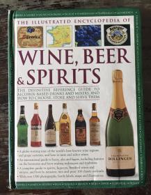 The Illustrated Encyclopedia of Wine, Beer & Spi