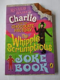 Charlie and the Chocolate Factory The Whipple-Scrumptious Joke Book孤本