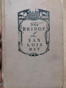 1928年《圣路易斯雷大桥》The Bridge of San Luis Rey，布面精装，板画插图，真正当年流通版英文原版，内附有Melvin H. Schlesinger百年古老藏书券一枚