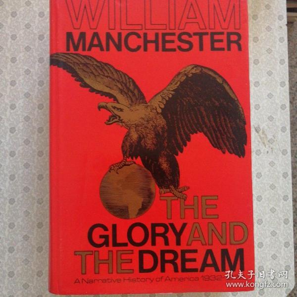 The Glory and The  Dream 光荣与梦想英文原版 William Manchester I