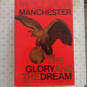 The Glory and The  Dream 光荣与梦想英文原版 William Manchester I