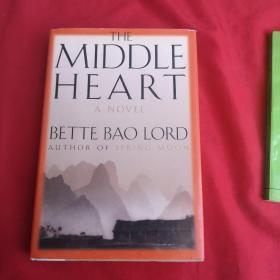 THE MIDDLE HEART ANOVEL BETTE BAO LORD（精装毛边本）