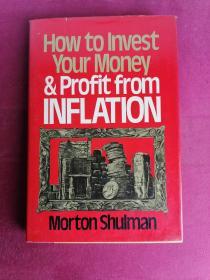 HOW TO INVEST YOUR MONEY& PROFIT FROM INFLATION