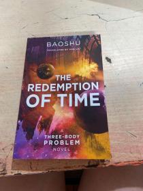 三体 时间的救赎The Redemption of Time 英文原版 科幻小说 BAOSHU救赎的时间英文原版 科幻小说 BAOSHU