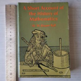 A short account of the history of mathematics history of mathematical thoughts 数学史 英文原版