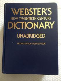 WEBSTERS NEW TWENTIETH CENTURY DICTIONARY (韦伯斯特二十世纪新词典)