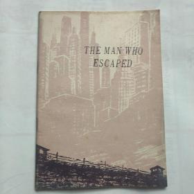 the man who escaped