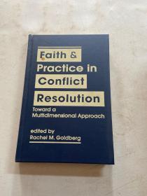 faith &practice in conflict resolution解决冲突的信念与实践