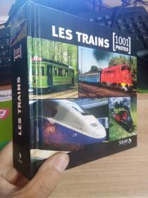 Les Trains : 1001 Photos