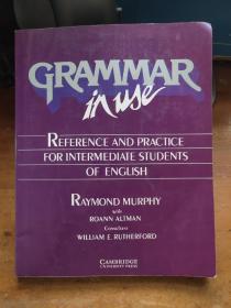 Grammar in Use：Reference and Practice for Intermediate Students of English