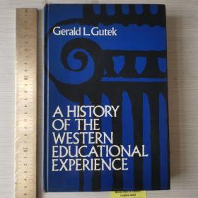 A history of  western educational  experience history of education history of educational ideas history of educational thoughts  西方教育史 英文原版