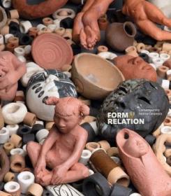 Form and Relation Contemporary Native Ceramics 当代本土陶瓷