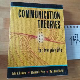 Communication Theories For Everyday Life