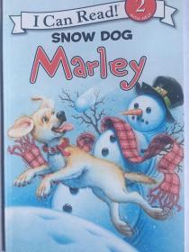 Marley: Snow Dog Marley小狗马利：雪狗马利（I Can Read,Level 2）