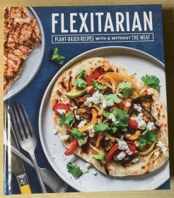 FLEXITARIAN 弹性素食者食谱 西餐烹饪制作技巧英文美食菜谱 【精装本192页】