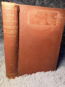 1889年   LIFE AND LETTERS CHARLOTTE ELILZABETH    毛边本  少许插图