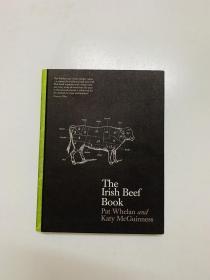 The Irish Beef Book Pat Whelan and Katy McGuinness爱尔兰牛肉书帕特·惠兰和凯蒂·麦克吉尼斯