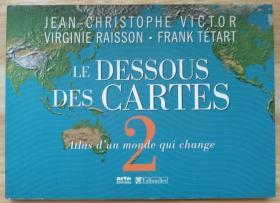 法文原版书 Le Dessous des Cartes : Tome 2, Atlas d'un monde qui change (Français) Broché – 1 novembre 2007 de Jean-Christophe Victor  (Auteur), Virginie Raisson  (Auteur), Frank Tétart  (Auteur), & 1 plus