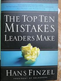 The top ten mistakes leaders make