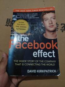The Facebook Effect：The Inside Story of the Company That Is Connecting the World