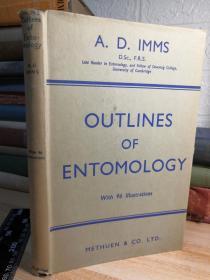 1949年精装带书衣  OUTLINES OF ENTOMOLOGY 《昆虫学概论》 BY A.D. IMMS   含96幅插图
