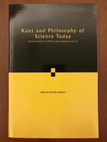 Kant and Philosophy of Science Today（实拍书影，国内现货）