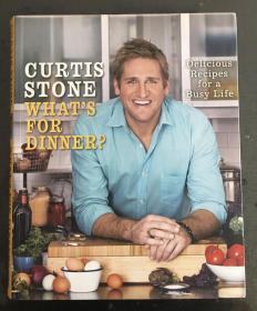 CURTIS STONE WHAT’S FOR DINNER