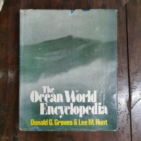 [英文原版]The Ocean World Encyclopedia海洋世界百科全书（精装）