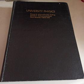 UNIVERSITY PHYSICS George B .Arfken =DavidF ,Criffing Donald C .Kelly =JosephPriest Miami ,Oxford ,Ohio 大学物理学 英文版。