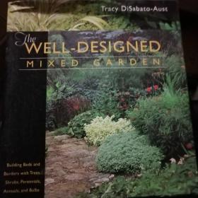 THE WELL-DESIGNED MIXED GARDEN*