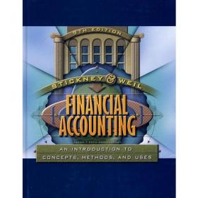 Financial Accounting： An Introduction To concepts，Methods，and Uses财务会计：概念、方法和使用