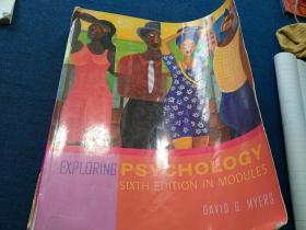 EXPLORING  PSYCHOLOGY
SIXTH  EDITION  IN  MODULES
探索心理学
                  第六版