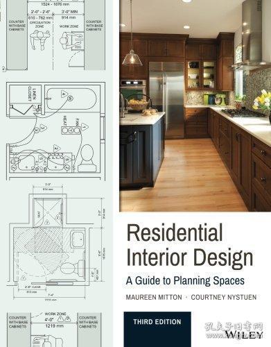 Residential Interior Design: A Guide to Planning Spaces, Third Edition 英文原版 住宅室内设计：规划空间指南，  莫林·米顿 （Maureen Mitton） 室内设计视觉表现