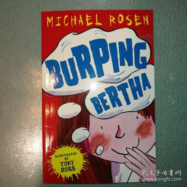 Burping Bertha