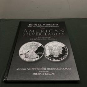 American Silver Eagles: A Guide To The U.s. Bullion Coin Program 3rd Edition